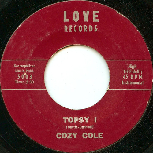 Cozy Cole - Topsy - Love Records (2), Love Records (2) - 5003, 5004 - 7" 1100036660