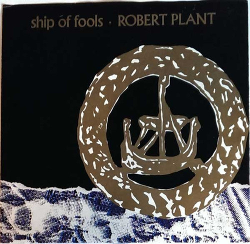 Robert Plant - Ship Of Fools (7", Single)