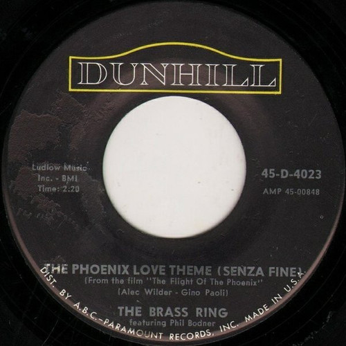 The Brass Ring Featuring Phil Bodner - The Phoenix Love Theme (Senza Fine) - Dunhill - 45-D-4023 - 7" 1100081392
