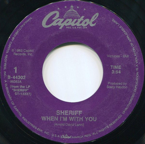 Sheriff (3) - When I'm With You - Capitol Records - B-44302 - 7", Single, RE, All 1100081596