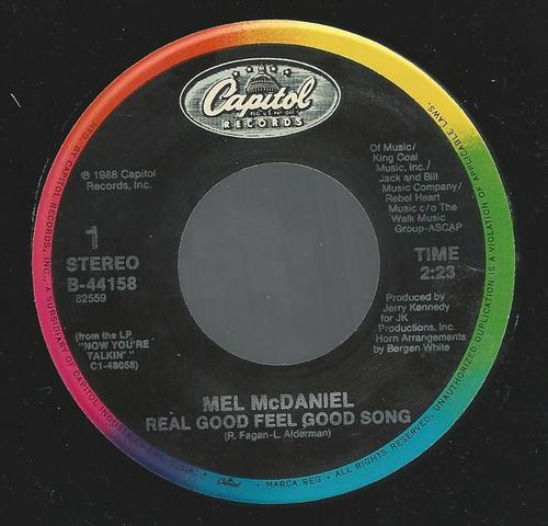 Mel McDaniel - Real Good Feel Good Song (7", Single, Spe)