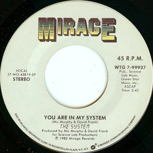 The System - You Are In My System / Now I Am Electric - Mirage (2) - WTG 7-99937 - 7", Single, SP  1100412607