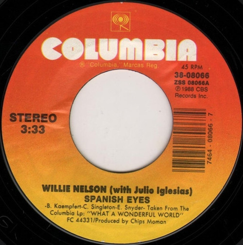 Willie Nelson With Julio Iglesias - Spanish Eyes / Ole Buttermilk Sky (7", Single)