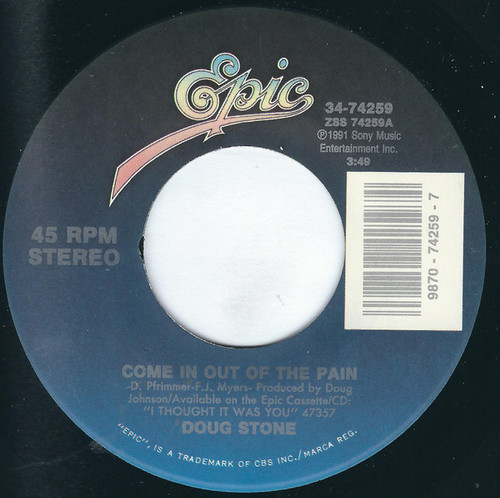 Doug Stone - Come In Out Of The Pain (7", Single)