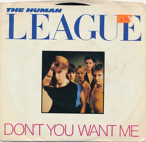 The Human League - Don't You Want Me (7", Single, Pit)