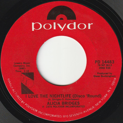 Alicia Bridges - I Love The Nightlife (Disco 'Round) (7", Single, Styrene)