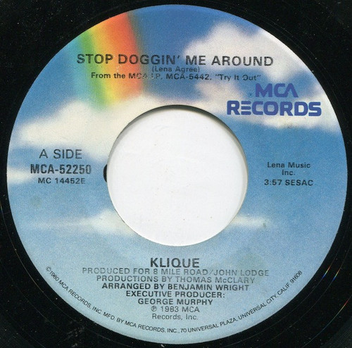 Klique - Stop Doggin' Me Around / Burning Hot (7", Single, Glo)