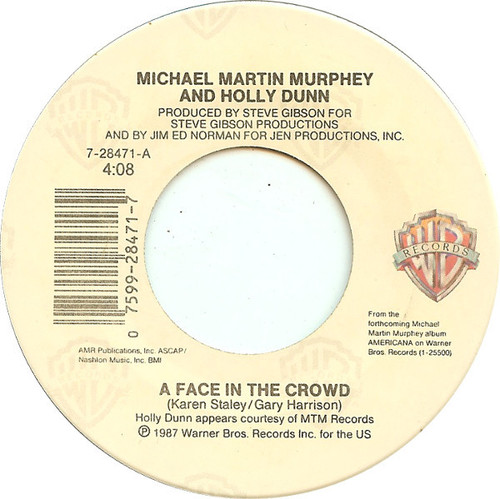 Michael Martin Murphey And Holly Dunn - A Face In The Crowd / You're History (7", Single, Spe)