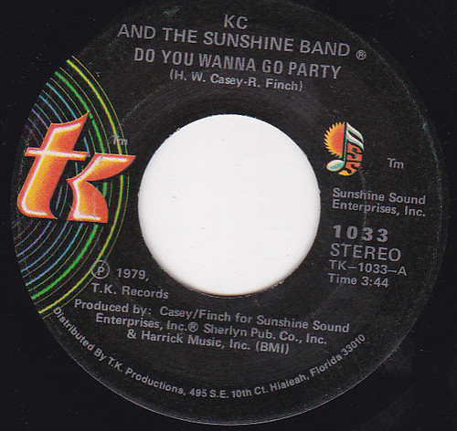 KC & The Sunshine Band - Do You Wanna Go Party / Come To My Island - T.K. Records, Sunshine Sound (5) - 1033 - 7" 1101045768
