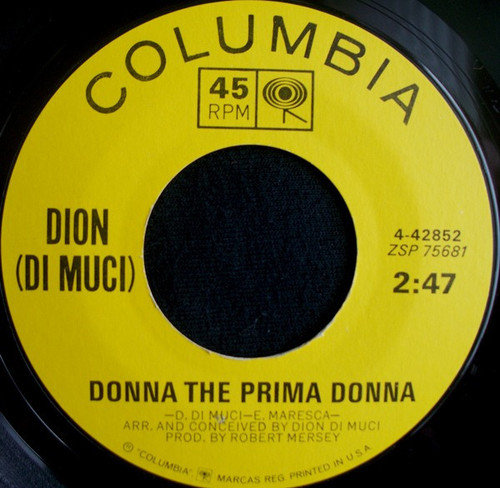 Dion (Di Muci)* - Donna The Prima Donna / You're Mine (7")