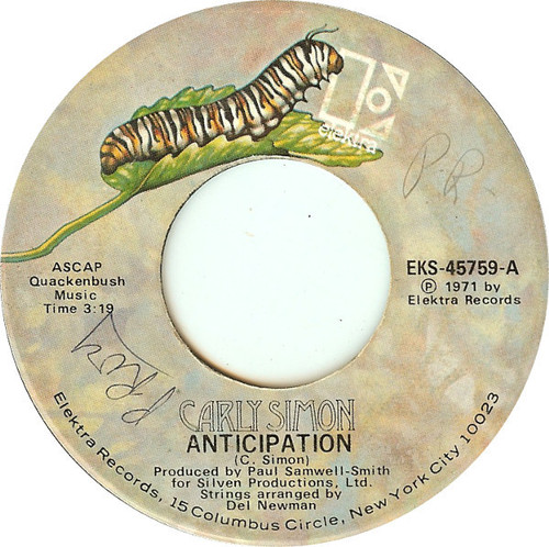 Carly Simon - Anticipation / The Garden - Elektra - EKS-45759 - 7" 1101050110