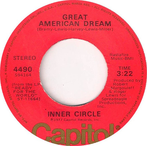 Inner Circle - Great American Dream - Capitol Records - 4490 - 7" 1101287858