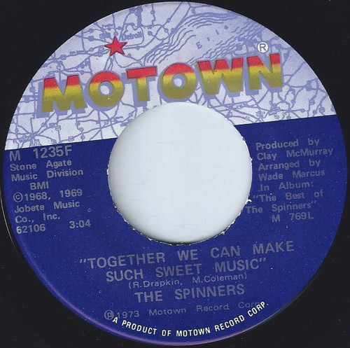 The Spinners* - Together We Can Make Such Sweet Music (7", Single)