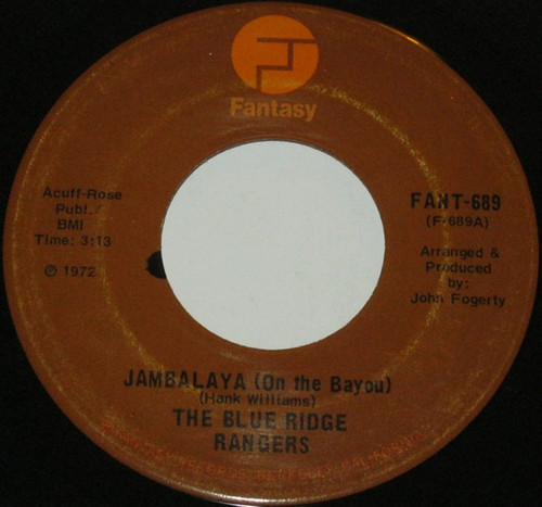 Blue Ridge Rangers - Jambalaya (On The Bayou) / Working On A Building - Fantasy - FANT-689 - 7", Single 1101674294