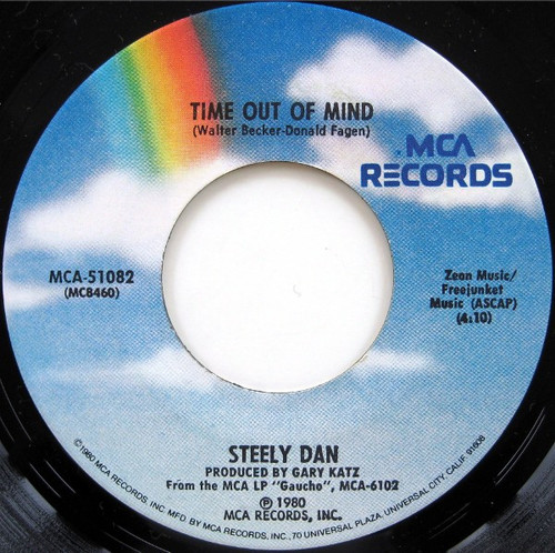 Steely Dan - Time Out Of Mind / Bodhisattva (7", Single)