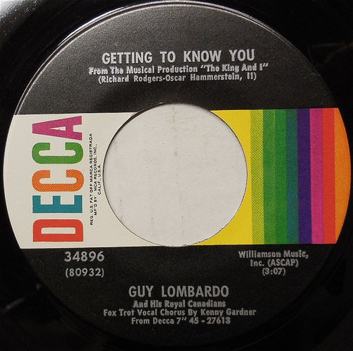 Guy Lombardo And His Royal Canadians - Getting To Know You (7", Single)