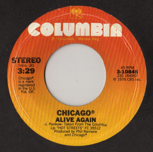 Chicago (2) - Alive Again - Columbia - 3-10845 - 7", Pit 1101988019