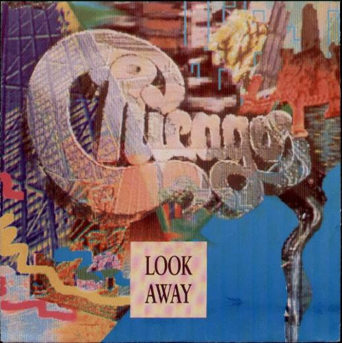 Chicago (2) - Look Away - Reprise Records, Full Moon - 7-27766, 9 27766-7 - 7" 1101989691