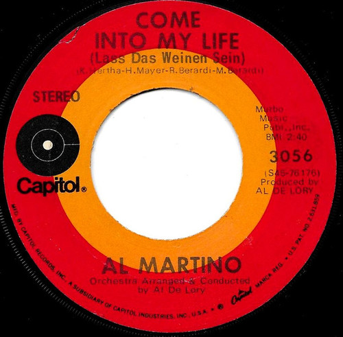Al Martino - Come Into My Life (Lass Das Weinen Sein) (7", Scr)