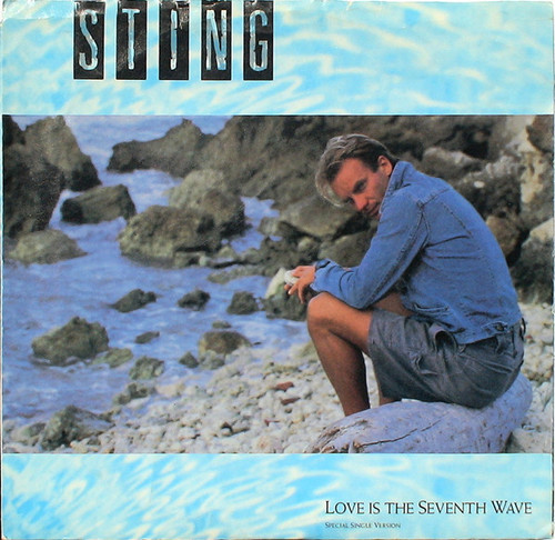 Sting - Love Is The Seventh Wave (Special Single Version) (7", Single, Styrene, R =)