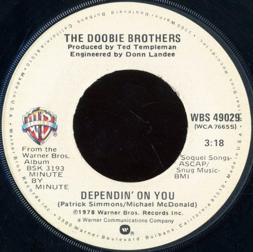 The Doobie Brothers - Dependin' On You / How Do The Fools Survive? - Warner Bros. Records - WBS 49029 - 7", Jac 1102002466