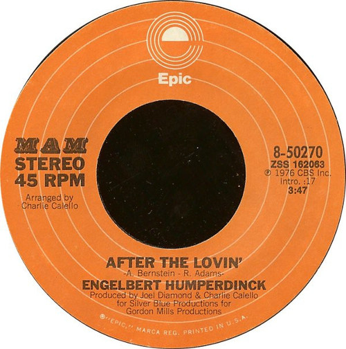 Engelbert Humperdinck - After The Lovin' / Let's Remember The Good Times - Epic, MAM - 8-50270 - 7", Single, Styrene, Ter 1102003353