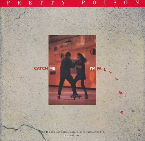 Pretty Poison - Catch Me (I'm Falling) (7", Single, Spe)