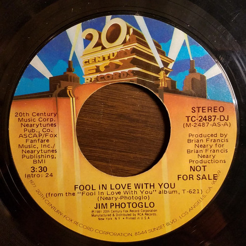 Jim Photoglo - Fool In Love With You - 20th Century Fox Records - TC-2487-DJ - 7", Promo 1102367344