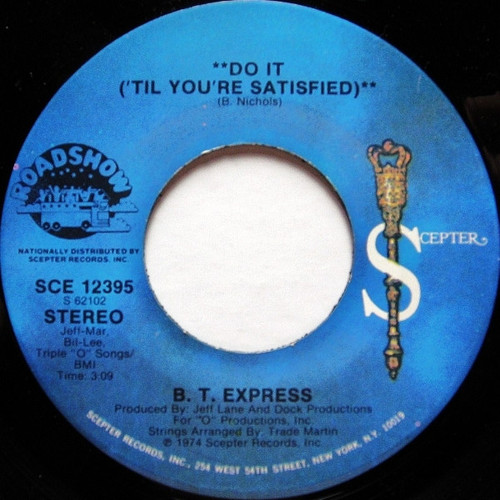 B.T. Express - Do It ('Til You're Satisfied) - Scepter Records - SCE-12395 - 7", Single 1102382207