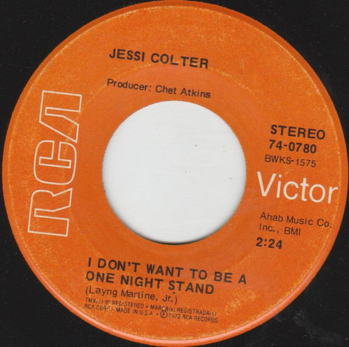 Jessi Colter - I Don't Want To Be A One Night Stand / You Don't Need Me, Do You? (7", Single)