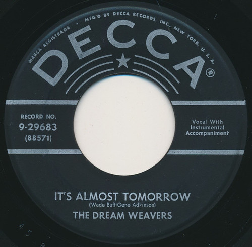The Dream Weavers - It's Almost Tomorrow / You've Got Me Wondering - Decca - 9-29683 - 7", Glo 1103843817