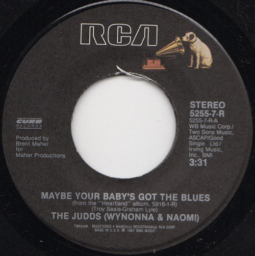 The Judds (Wynonna And Naomi)* - Maybe Your Baby's Got The Blues (7", Single)