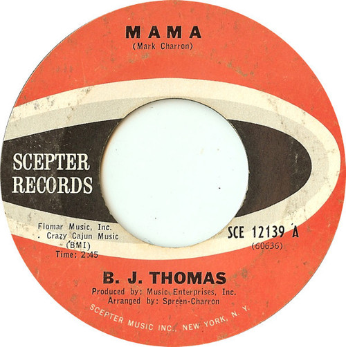 B.J. Thomas - Mama - Scepter Records - SCE 12139 - 7" 1103864880