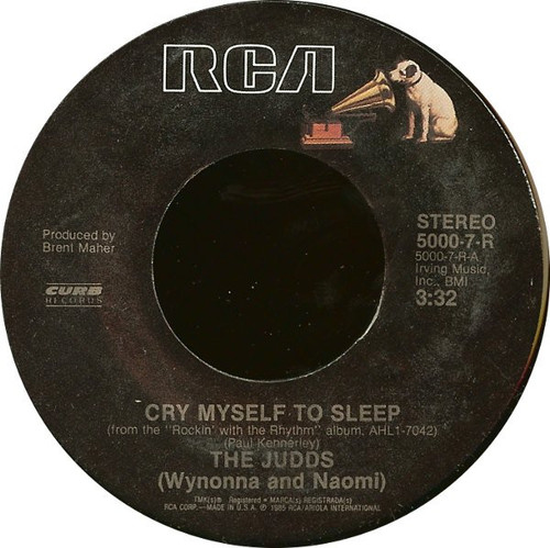 The Judds (Wynonna And Naomi)* - Cry Myself To Sleep (7", Single, Styrene, Ind)