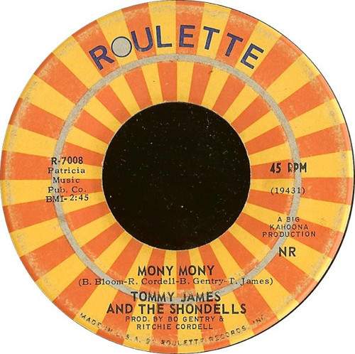 Tommy James & The Shondells - Mony Mony / One Two Three And I Fell - Roulette - R-7800 - 7", Single 1104179538