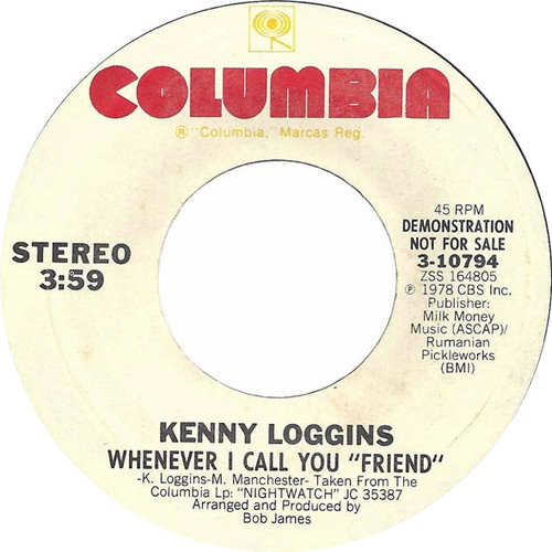Kenny Loggins - Whenever I Call You "Friend"  - Columbia - 3-10794 - 7", Single, Promo 1104197712