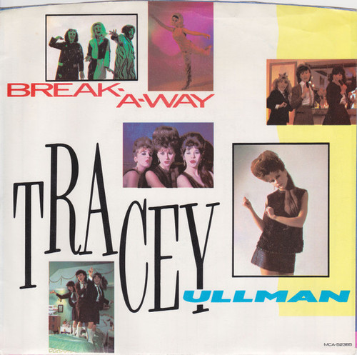 Tracey Ullman - Break-A-Way - MCA Records, Stiff Records - MCA-52385, none - 7" 1104207557