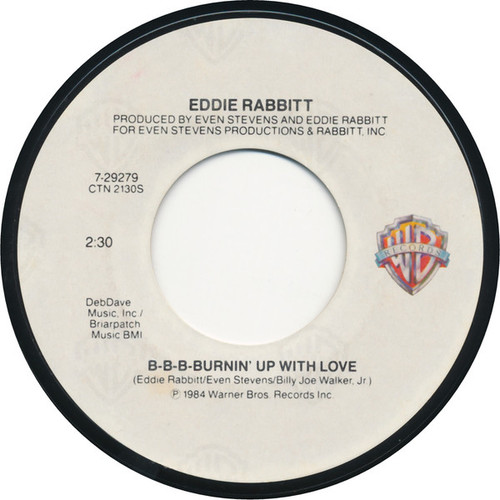 Eddie Rabbitt - B-B-B-Burnin' Up With Love - Warner Bros. Records - 7-29279 - 7", Single 1104297892