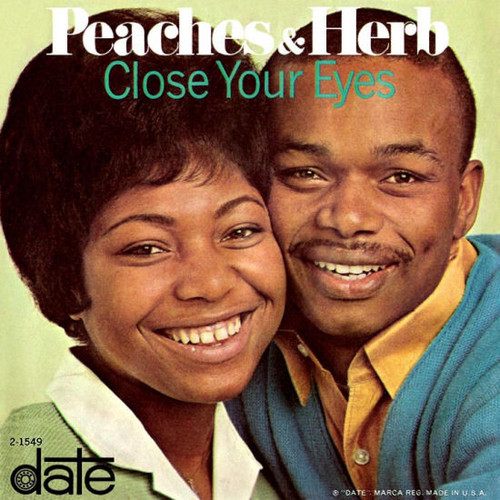 Peaches & Herb - Close Your Eyes (7", Styrene, Ter)