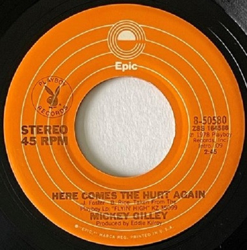 Mickey Gilley - Here Comes The Hurt Again - Playboy Records, Epic - 8-50580 - 7", Single, Styrene 1105433631