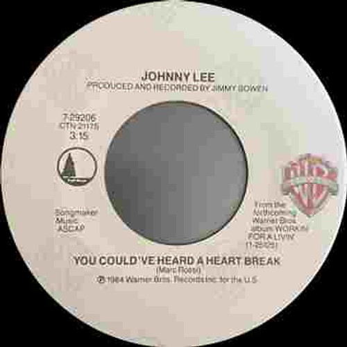 Johnny Lee (3) - You Could've Heard A Heart Break (7", Single)