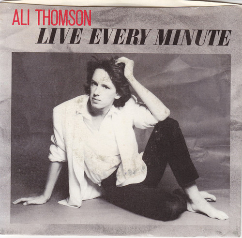 Ali Thomson - Live Every Minute (7", Single)