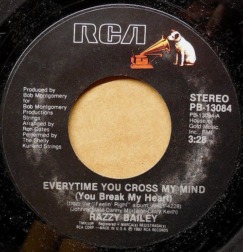 Razzy Bailey - Everytime You Cross My Mind (You Break My Heart) (7", Single, Styrene)