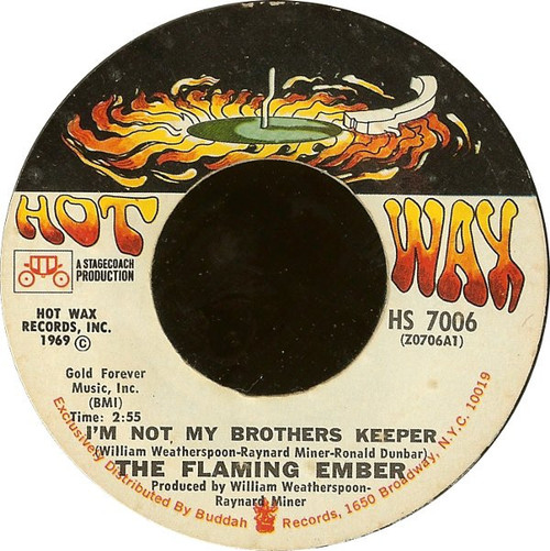 Flaming Ember - I'm Not My Brothers Keeper / Deserted Village - Hot Wax (4) - HS 7006 - 7", Single 1105847366