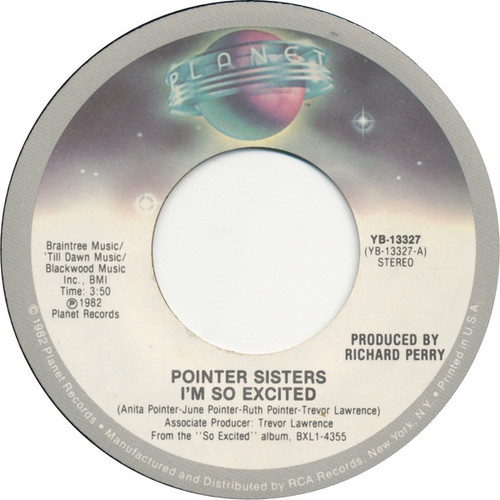 Pointer Sisters - I'm So Excited / Nothin' But A Heartache (7", Single)