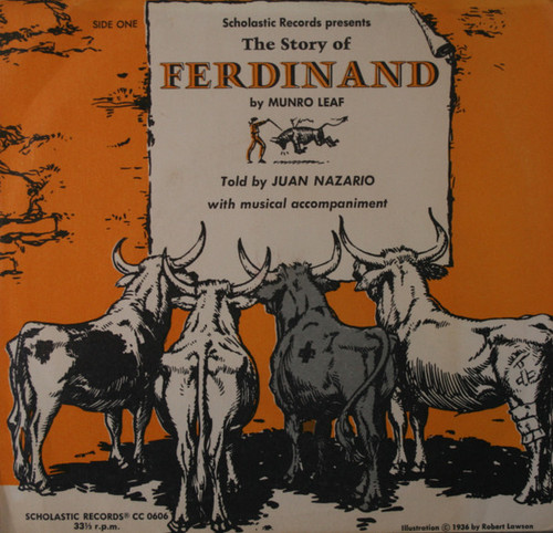 Munro Leaf - The Story Of Ferdinand - Scholastic Records, Scholastic Records - CC 0606, SCC 0606 - 7" 1106180009