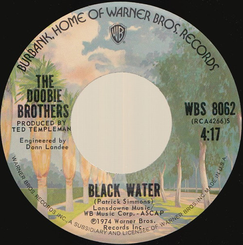 The Doobie Brothers - Black Water (7", Single, San)