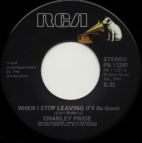 Charley Pride - When I Stop Leaving (I'll Be Gone) - RCA - PB-11287 - 7" 1106209576