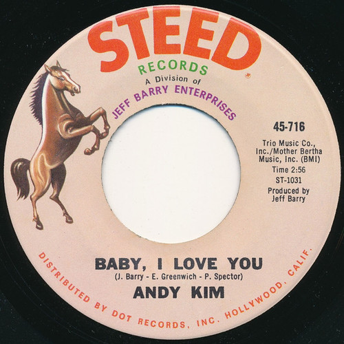 Andy Kim - Baby, I Love You  - Steed Records - 45-716 - 7" 1106209862