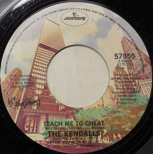 The Kendalls - Teach Me To Cheat - Mercury - 57055 - 7", Single, Styrene, PRC 1106215607